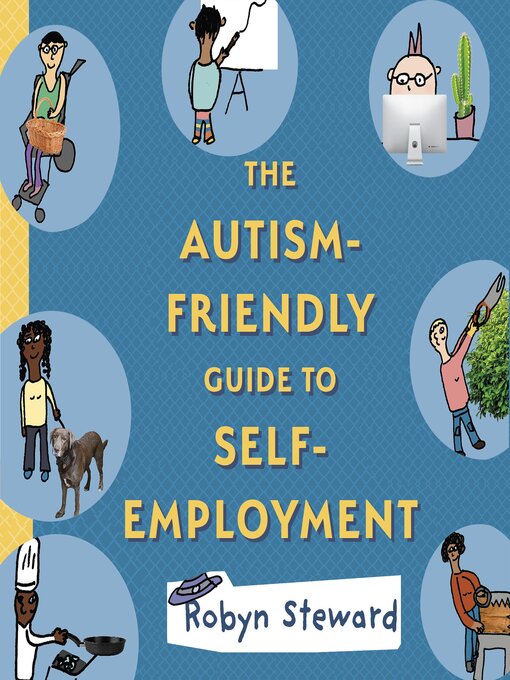 Title details for The Autism Friendly Guide to Self Employment by Robyn Steward - Wait list